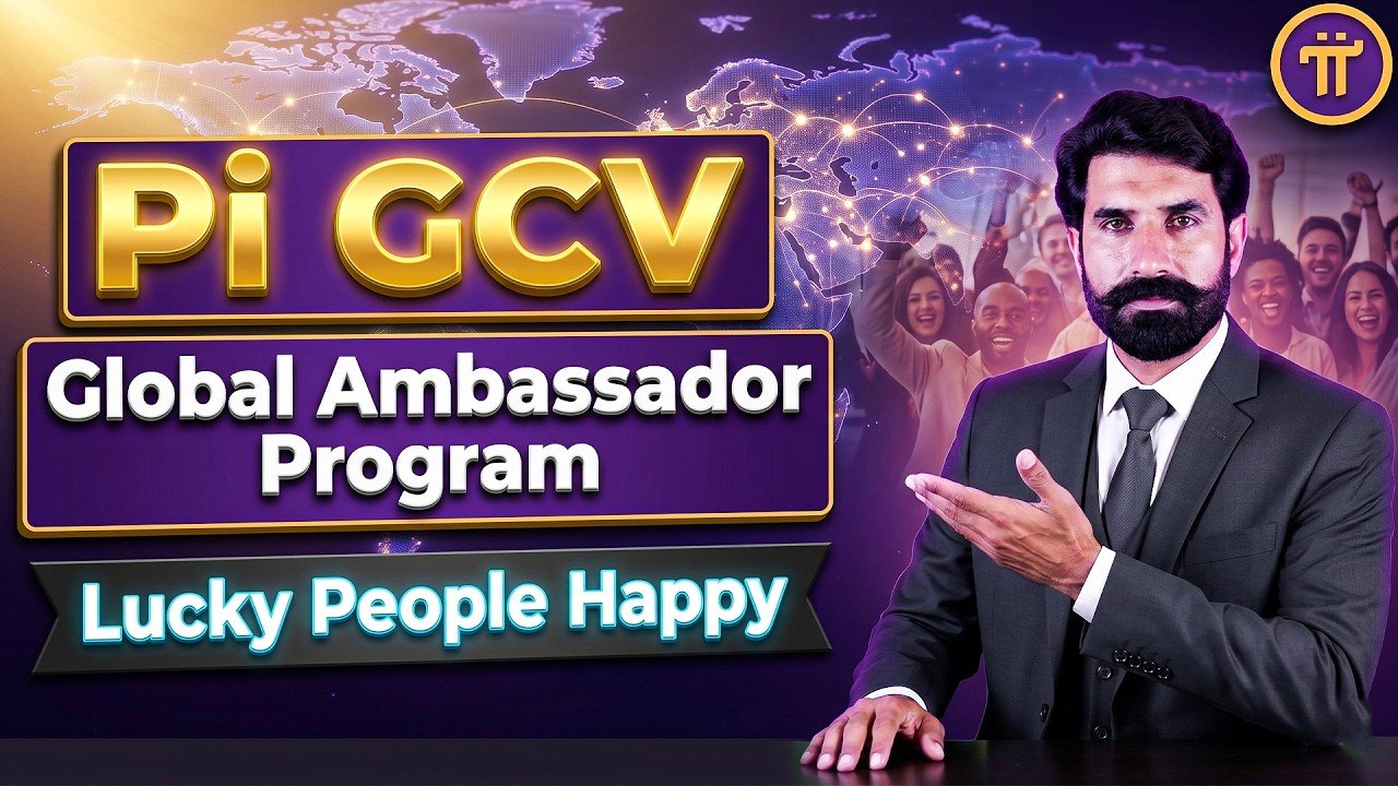 Pi GCV Global Ambassador Program | Lucky People Happy | Pi Network GCV Update | Albarizon Crypto