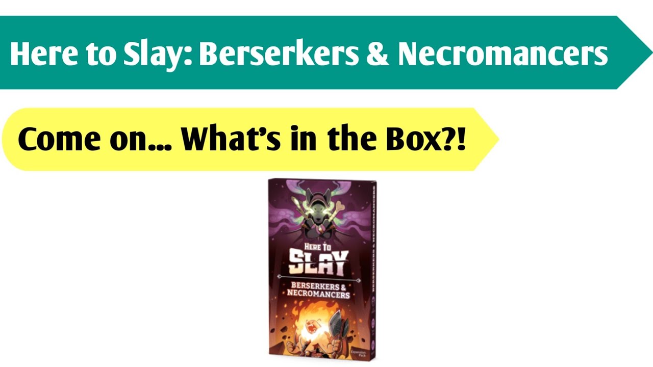 Новинки: распаковка Here to Slay &mdash; Berserkers & Necromancers