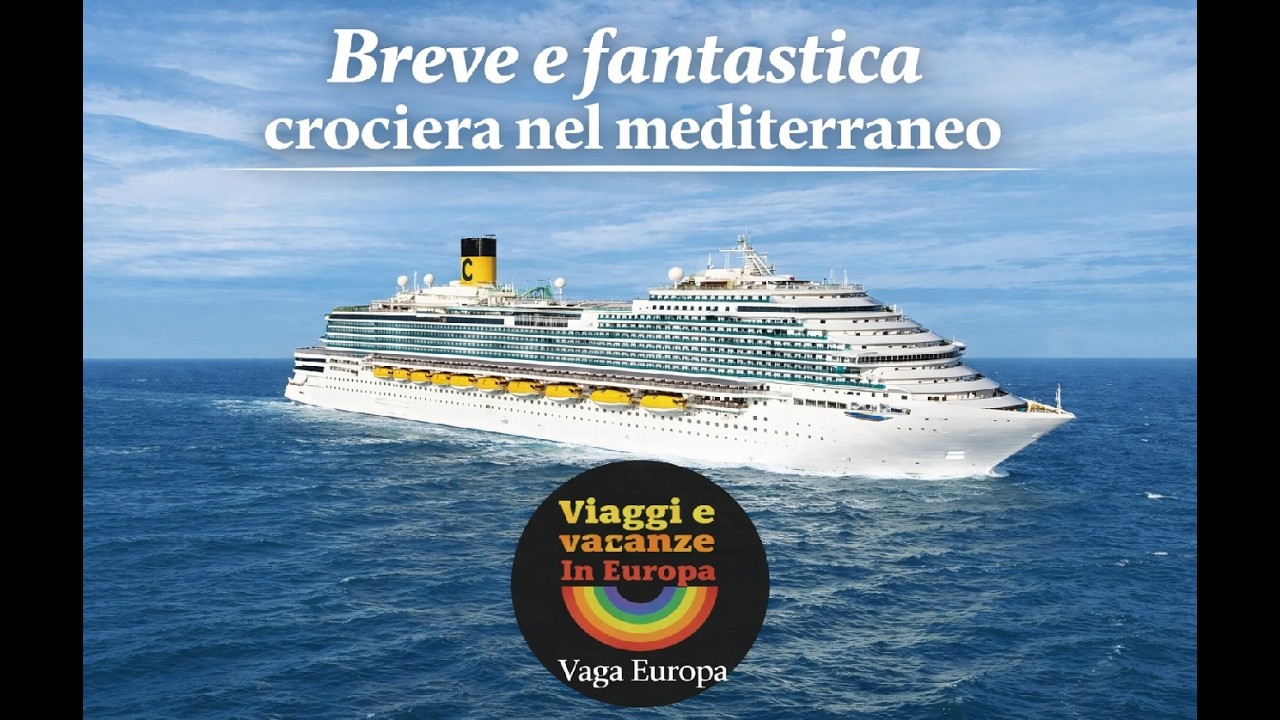 Una breve  e fantastica crociera nel mediterraneo.
