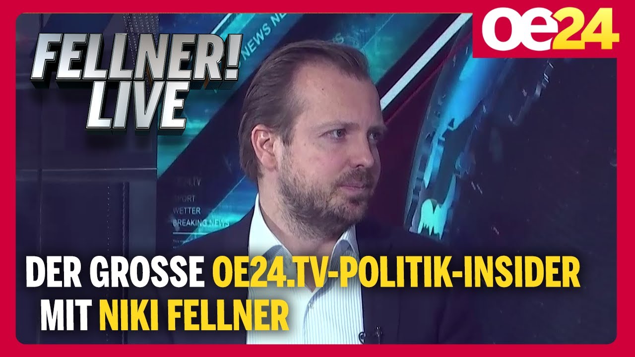 Der große oe24.TV-Politik-Insider mit Niki Fellner