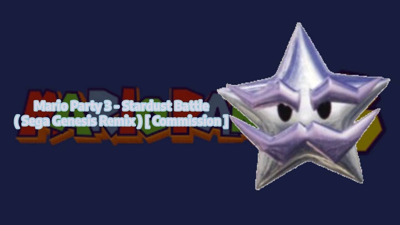 Mario Party 3 - Stardust Battle ( Sega Genesis Remix ) [ Commission ]