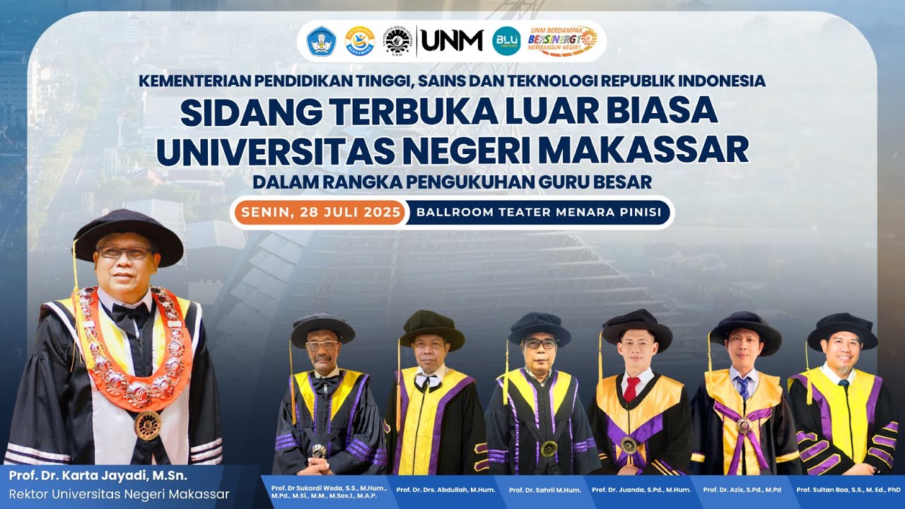 🔴 [ LIVE ]  SIDANG TERBUKA LUAR BIASA UNIVERSITAS NEGERI MAKASSAR DALAM RANGKA PENGUKUHAN PROFESOR