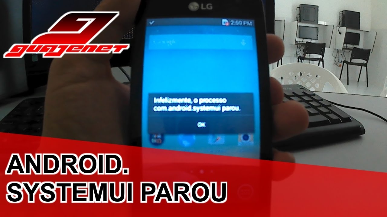Infelizmente, o processo com.android.systemui parou - Como resolver