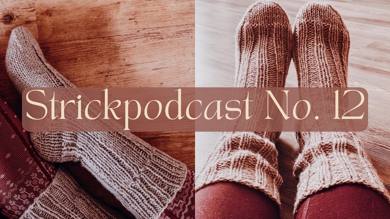 Strickpodcast No. 12 | Sailor Swift Top beendet - neue Louvre Socken uvm... 🧶✨📚🍉🩵