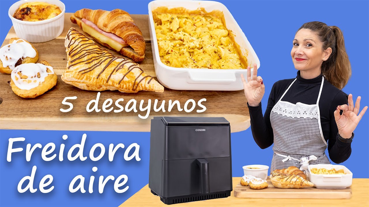 ✅ 5 🖐🏼 desayunos DIFERENTES, DELICIOSOS Y RIQUÍSIMOS en Freidora de Aire / Cosori Dual Blaze