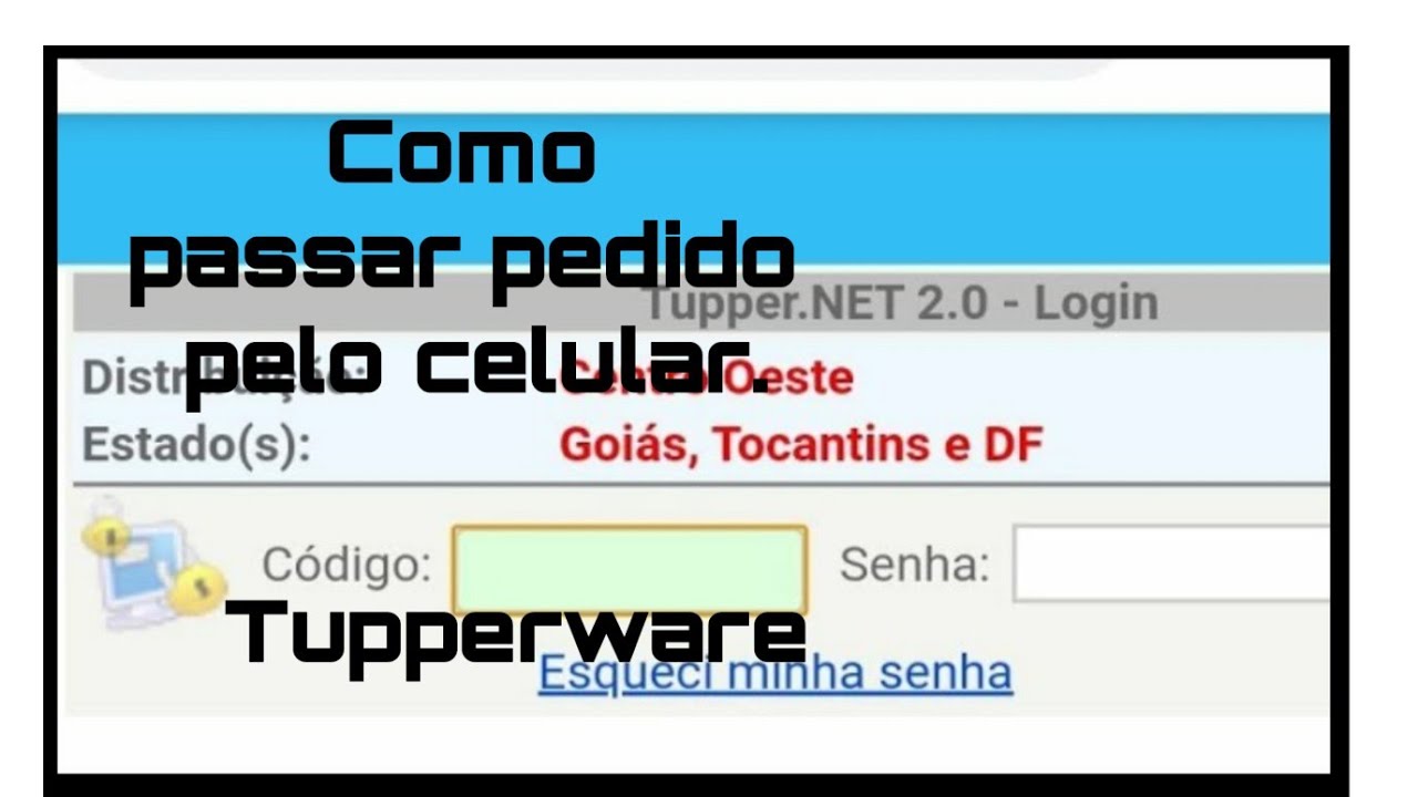 Fazendo  Pedido tupperware pelo celular - como acessar o site