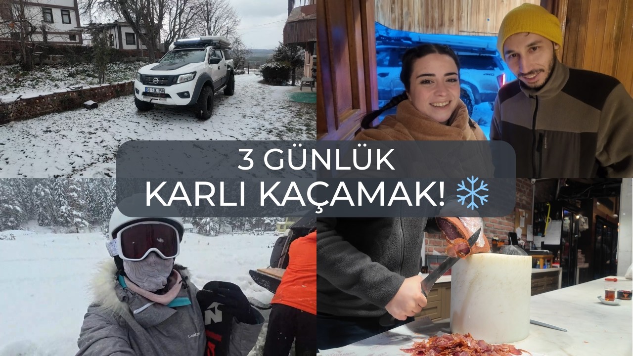 KÖYDE KIŞ TATİLİ! ❄️ Ilgaz Yıldıztepe’de Kayak ve Meşhur Kastamonu Lezzetleri