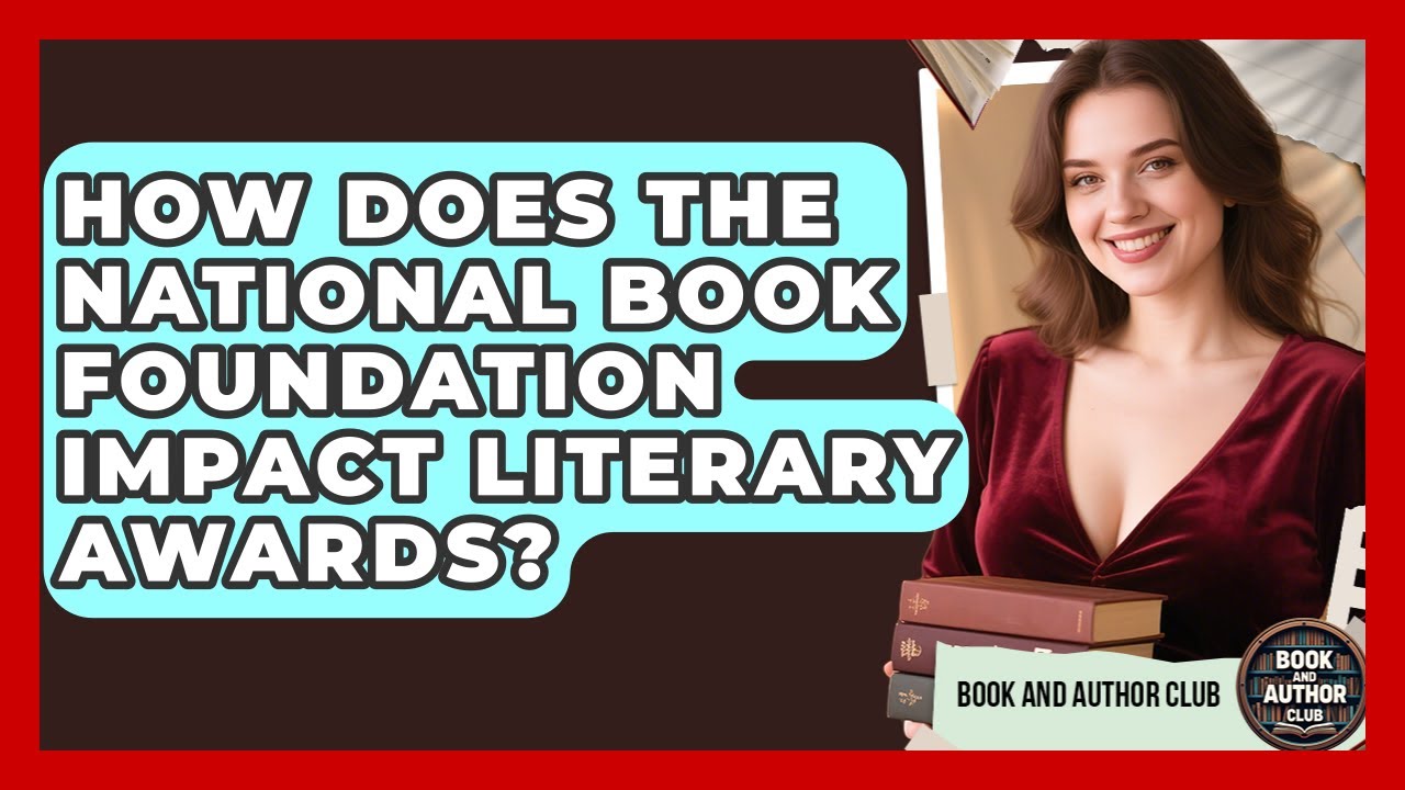 How Does The National Book Foundation Impact Literary Awards? - Book and Author Club