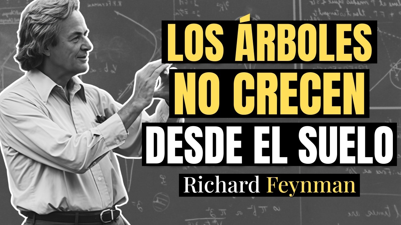 Richard Feynman explica por qué los árboles NO crecen del suelo (No es lo que Piensas)