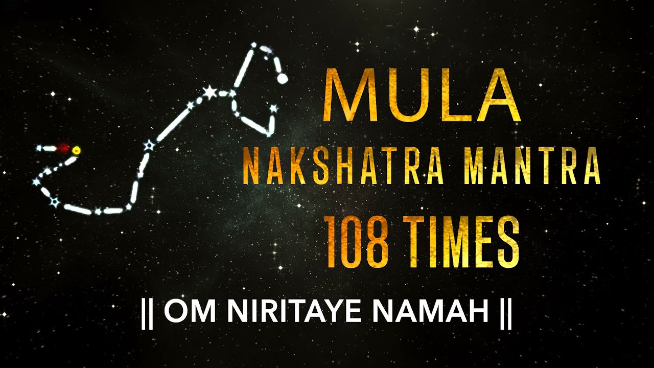 Mula Nakshatra Mantra 108 Times | Moola Nakshatra Devta Mantra | Mula Nakshatra Vedic Mantra