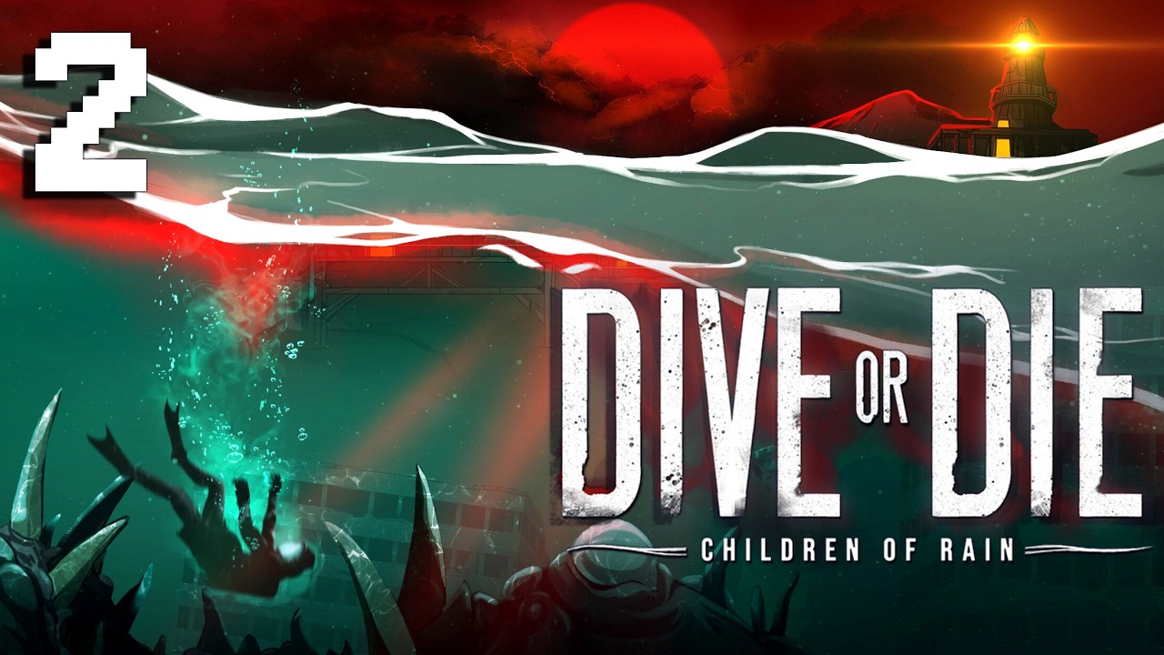 НЕУЯЗВИМЫЕ ВРАГИ - DIVE or DIE - Children of Rain - Прохождение 2