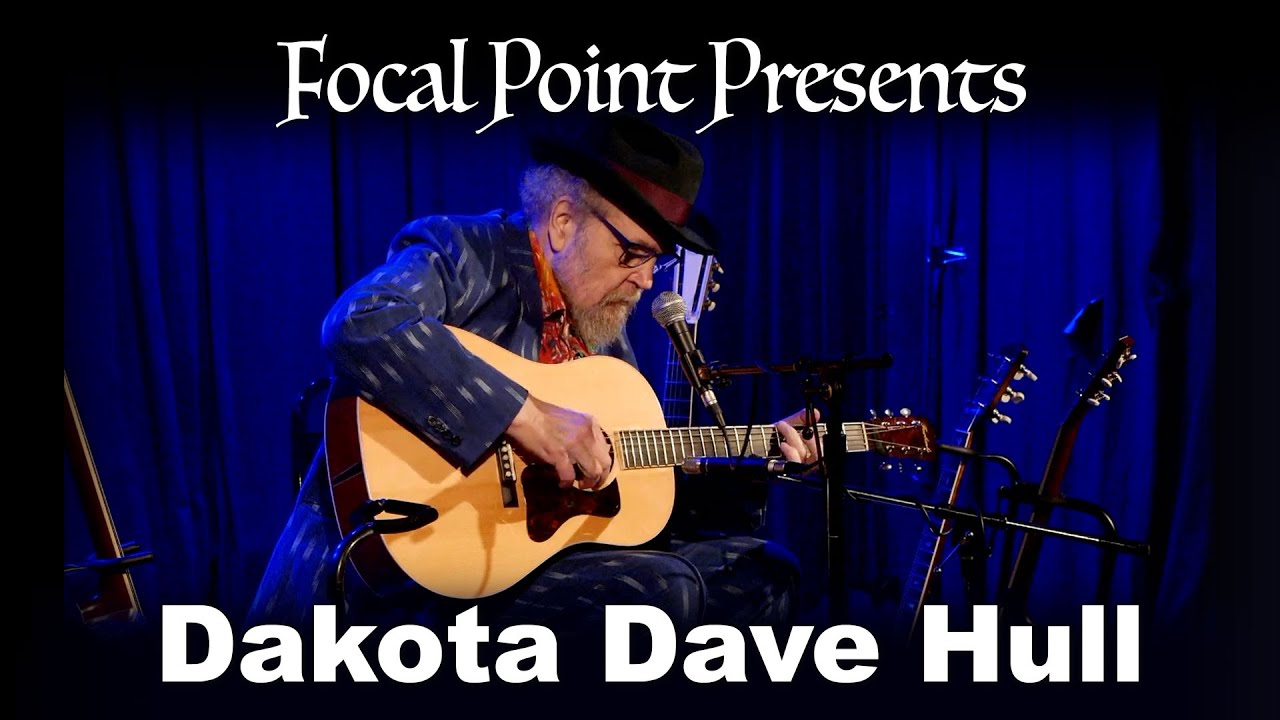 Focal Point Presents   Dakota Dave Hull February 2 2024