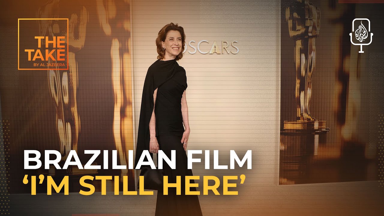 Oscar-nominated film I&rsquo;m Still Here confronts Brazil&rsquo;s past | The Take