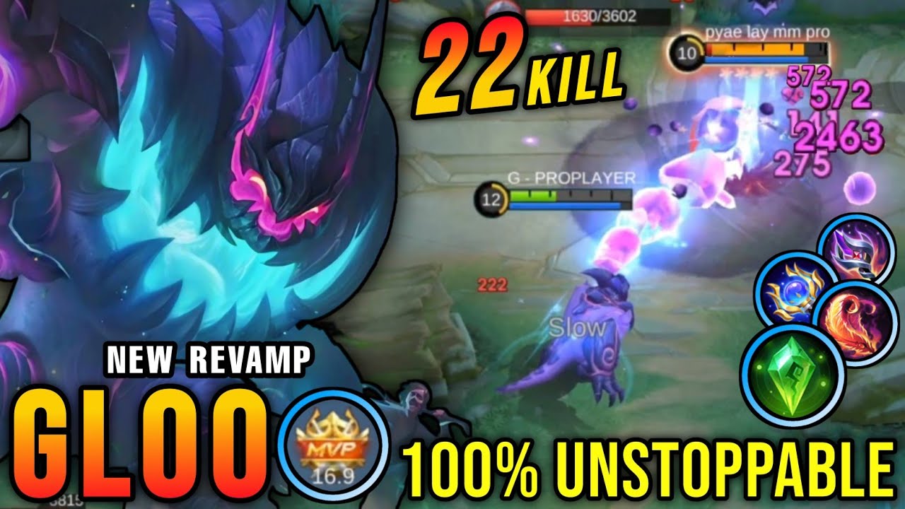22 Kills No Death!! Gloo Revamp 100% Unstoppable!! - New Revamp Tryout ~ MLBB