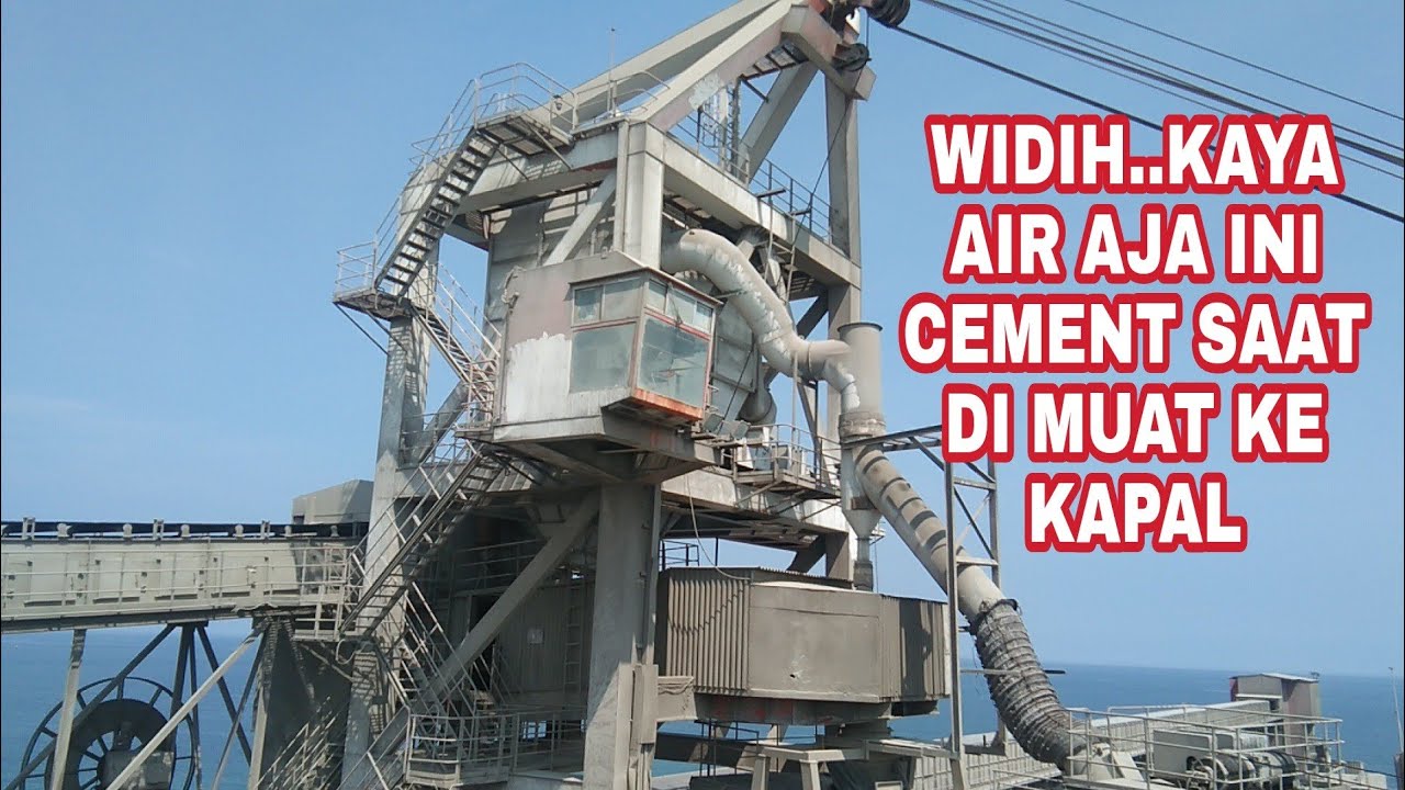 BEGINI LAH CARA MUAT CEMENT 45.000 TON KE KAPAL BESAR