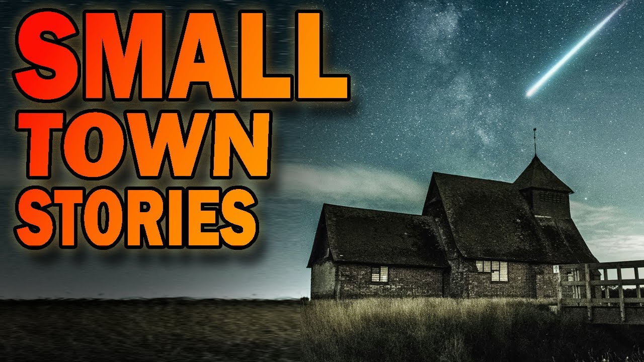 4 True Freaky Small Town Stories