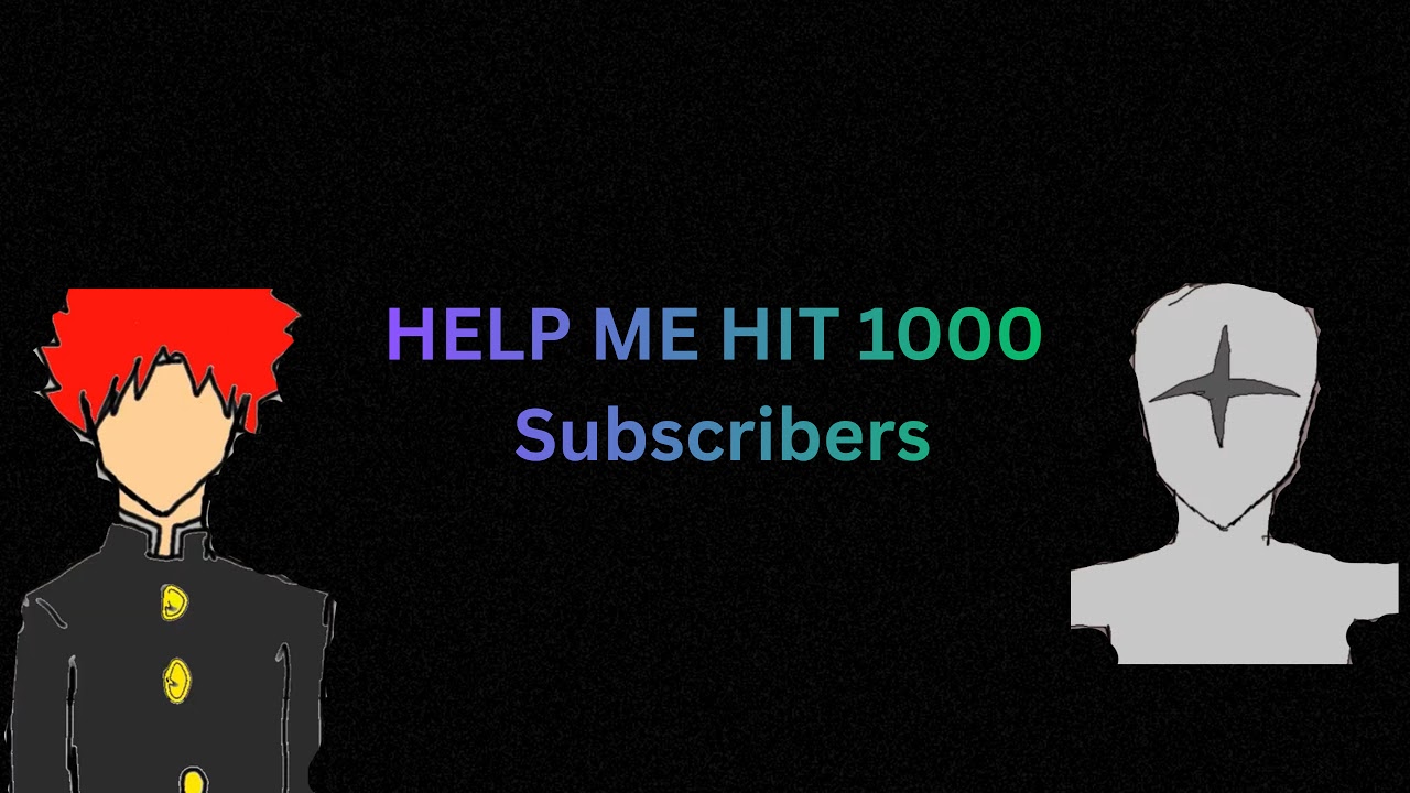 CAN YOU HELP ME HiT A 1000 subscribers only 7 subs to go