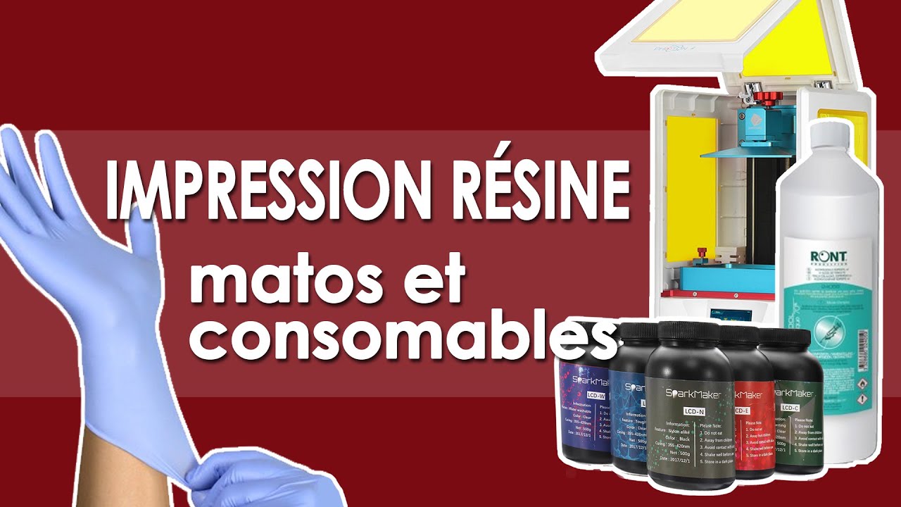 Impression résine, les à coté. Matériel, gestion après impression et consommables.