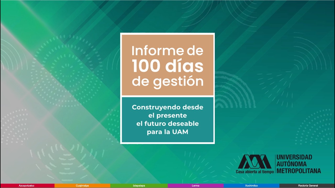 Informe de 100 días de gestión | UAM