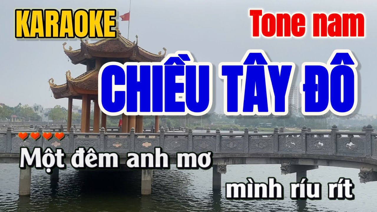 Chiều Tây Đô ➤ Karaoke Tone Nam ➤ Gia Anh Beat