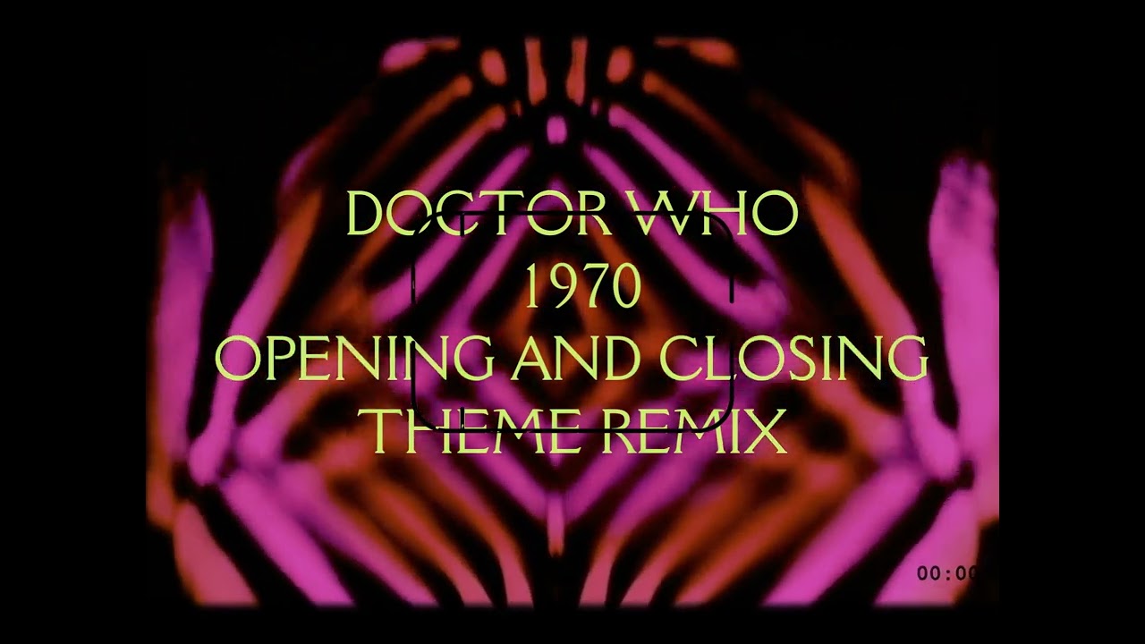 Doctor Who - 1970 Opening and Closing Remix