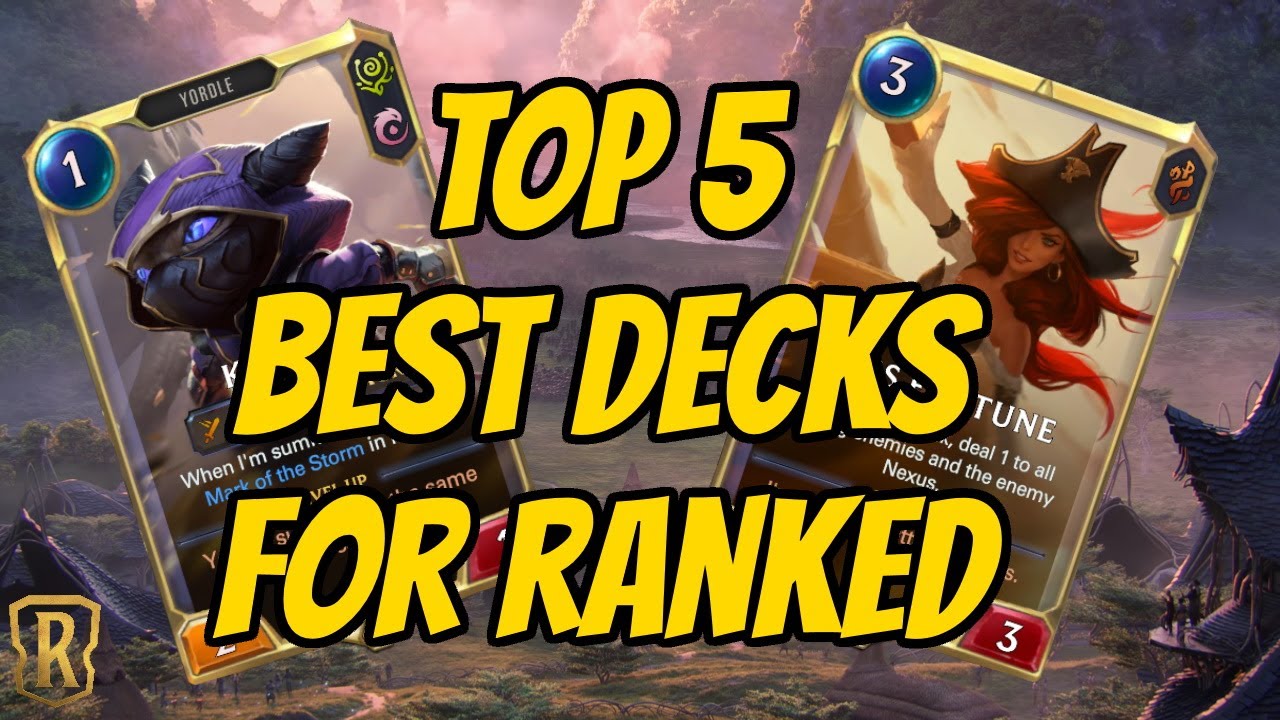 Top 5 BEST decks for Ranked in Legends of Runeterra