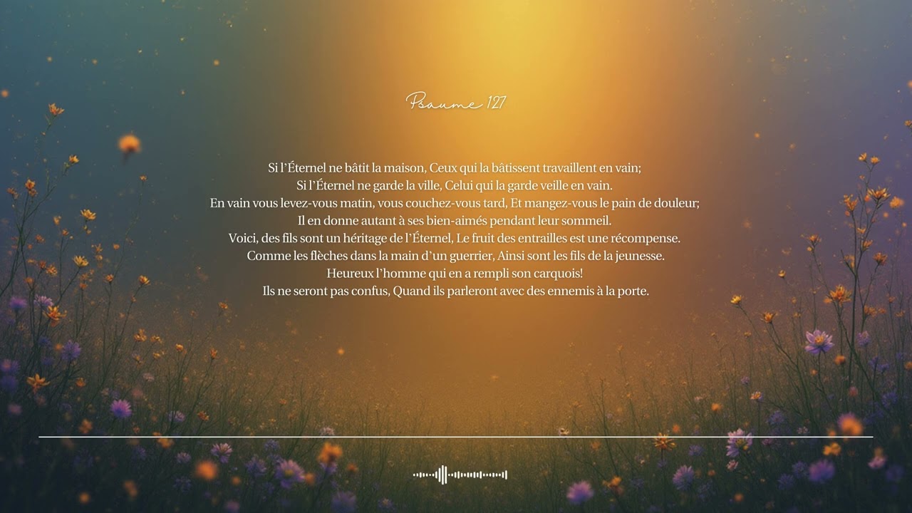 🌿 Psaume 127 | Si l'Éternel Ne Bâtit la Maison | Chant biblique CCM · Shuli Bible