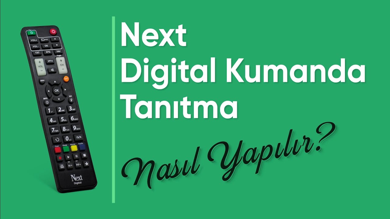 NEXT DİGİTAL KUMANDA TANITMA | NEXT&NEXTSTAR