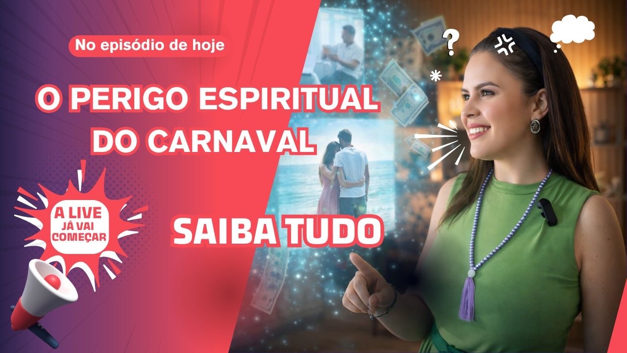 O Perigo Espiritual do Carnaval: Neurociência e Física Quântica Explicam
