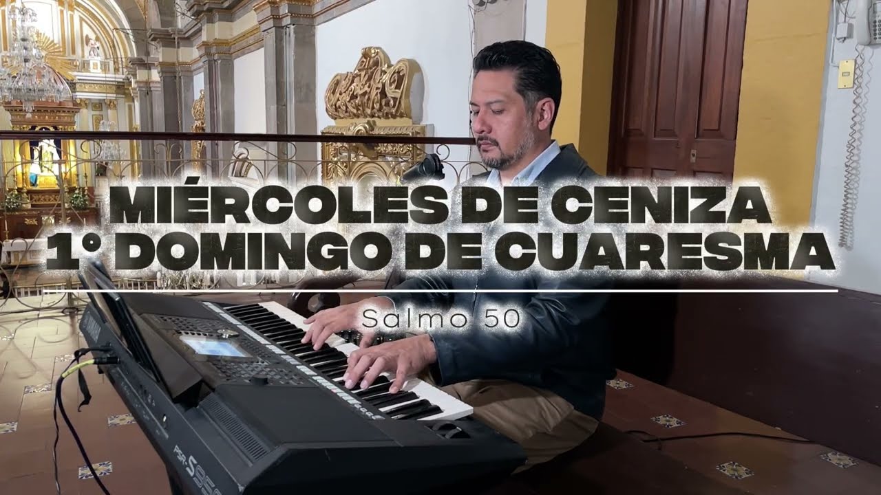 Salmo 50 | Miércoles de ceniza | ciclo A