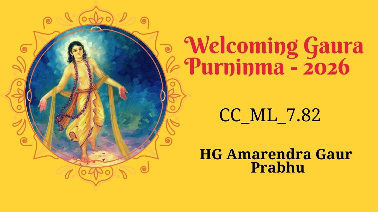 CC_ML_7.82 - Nityananda Prabhu foretold the rise of the Lord Caitanya’s Sankirtan Movement !
