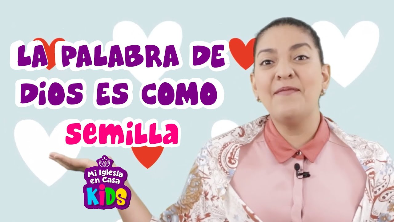 Enseñanzas Bíblicas para Niños 😃“La Palabra de Dios es como semilla” ⭐