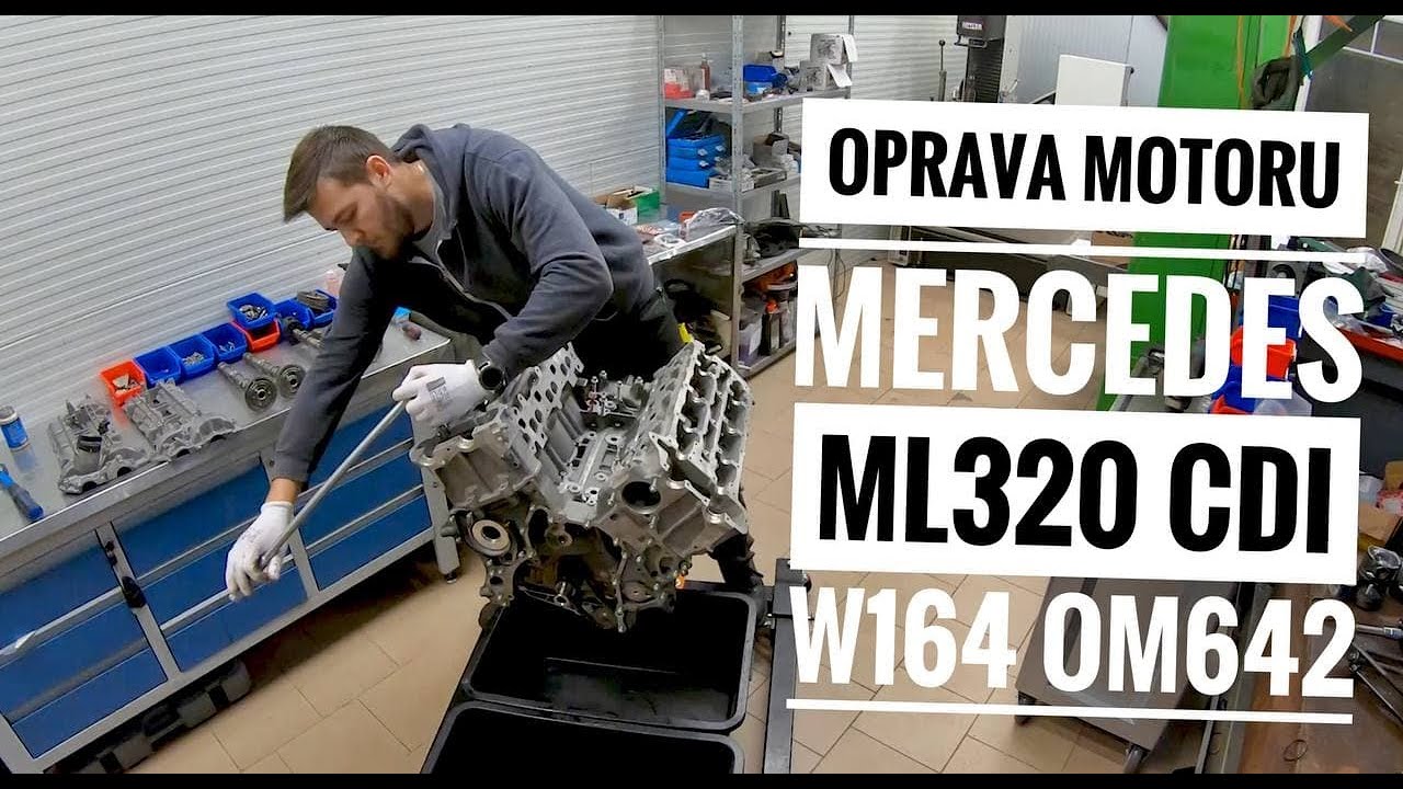 Mercedes ML320 CDI W164 #OM642 #Oprava #motoru