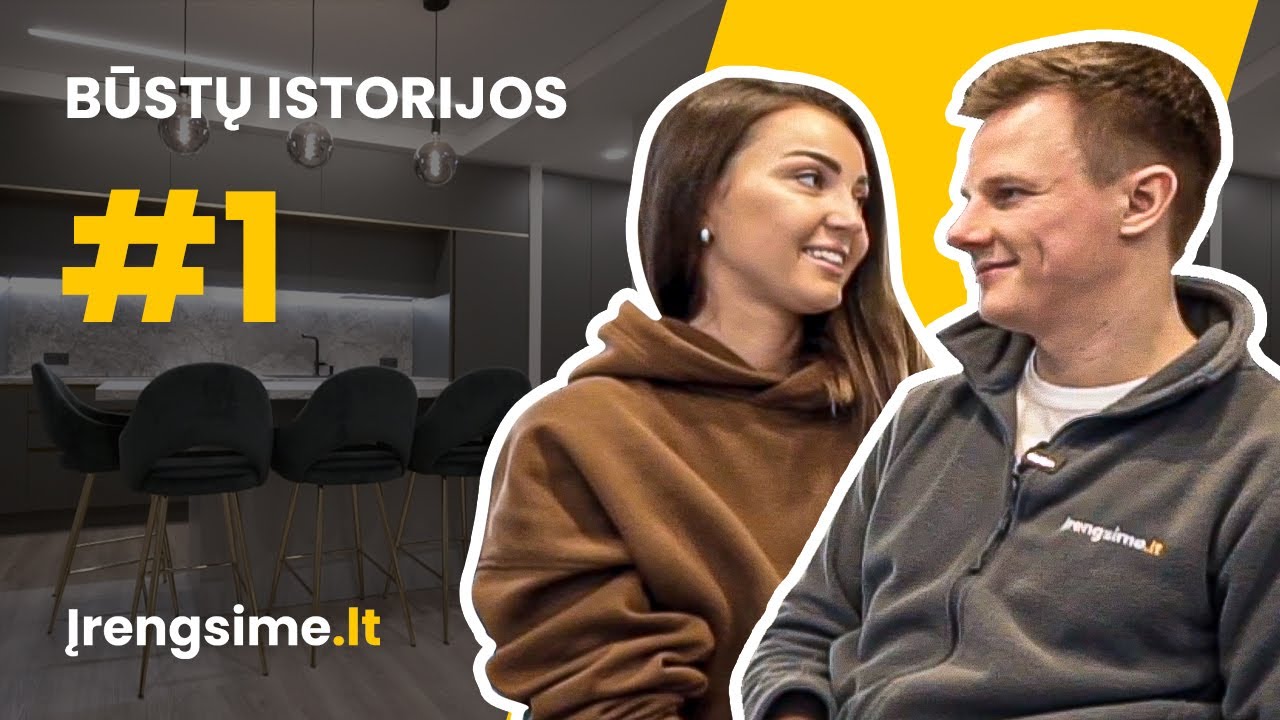 Įrengsime.lt - Būstų Istorijos #1