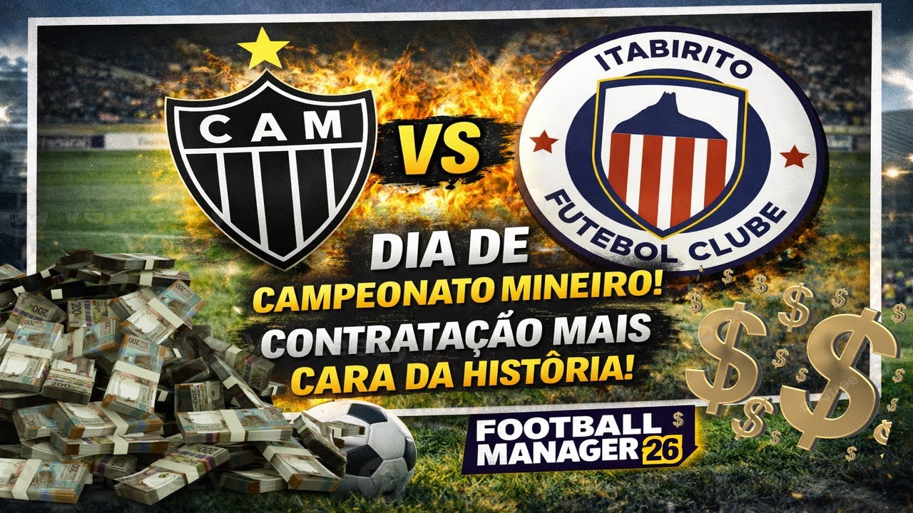 CONTRATAÇÃO mais CARA da HISTÓRIA do GALO! Football Manager 26 T1 EP2
