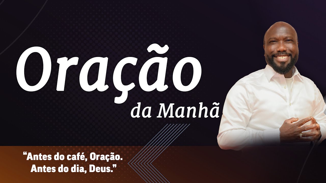 ORAÇÃO DA MANHÃ | 04/02/2026 - AP. WESLEY ALVES