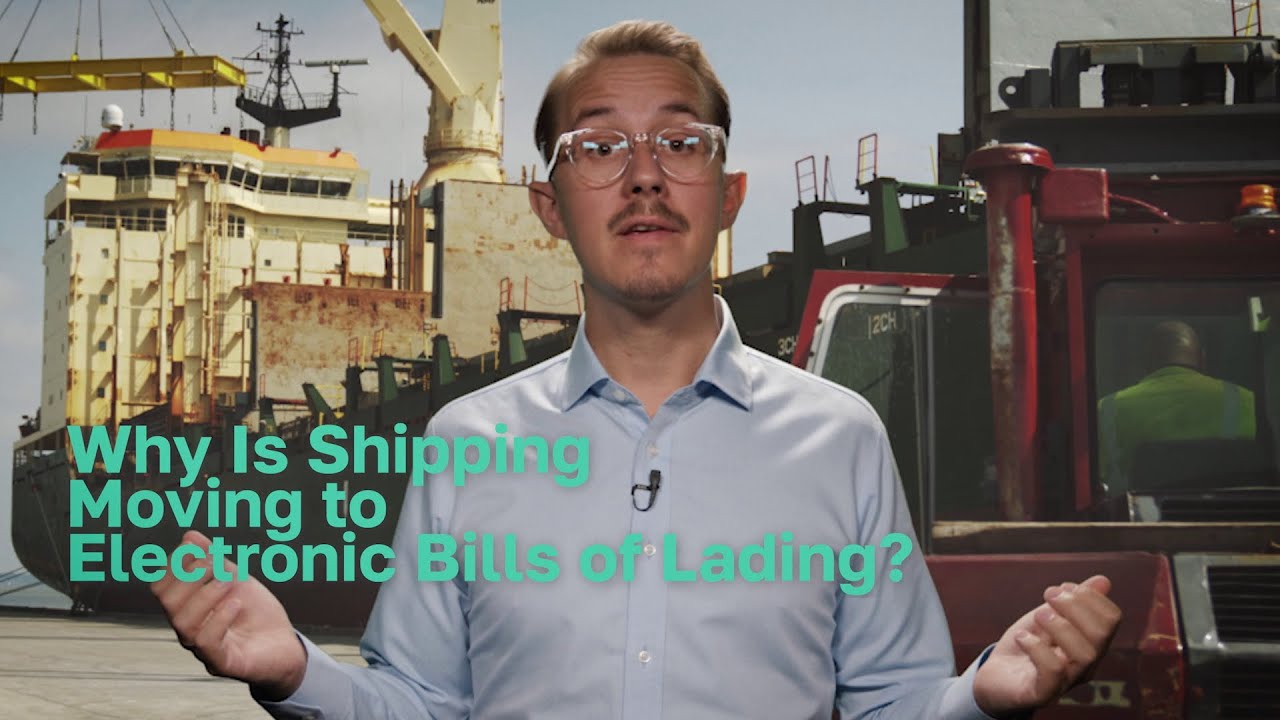 BIMCO - Why is shipping moving to electronic Bills of Lading?
