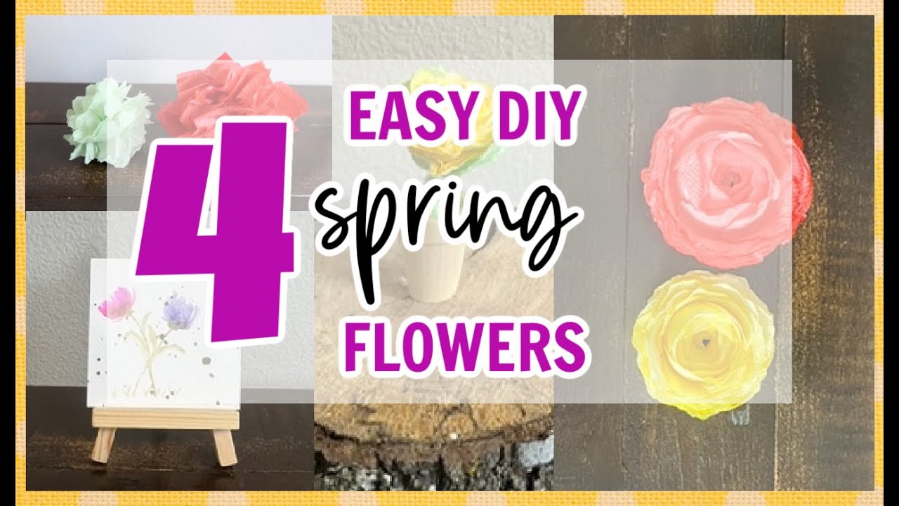 🌼 4 Easy DIY Spring Flower Crafts | Simple & Budget-Friendly Home Decor