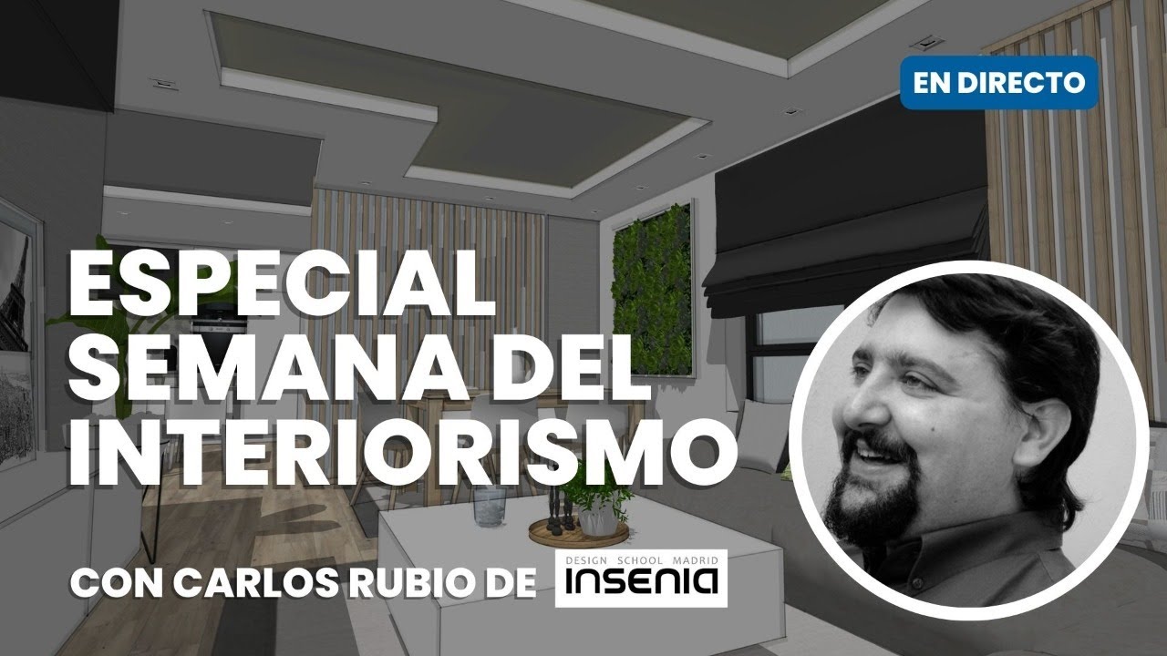 El proceso cretivo de diseño de interiores con SketchUp Por Carlos Rubio | 🔴 Directo en YouTube 🔴