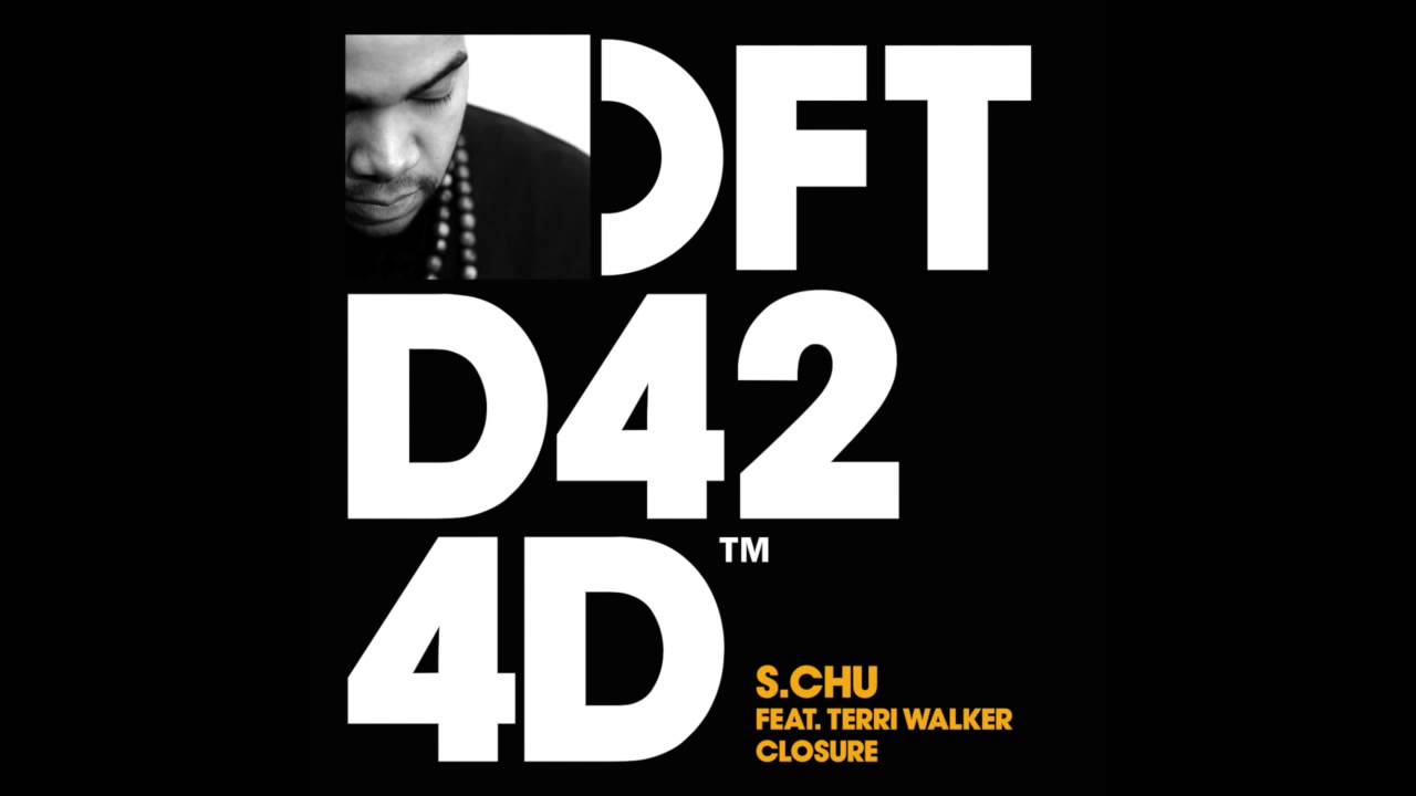 S.Chu featuring Terri Walker 'Closure'