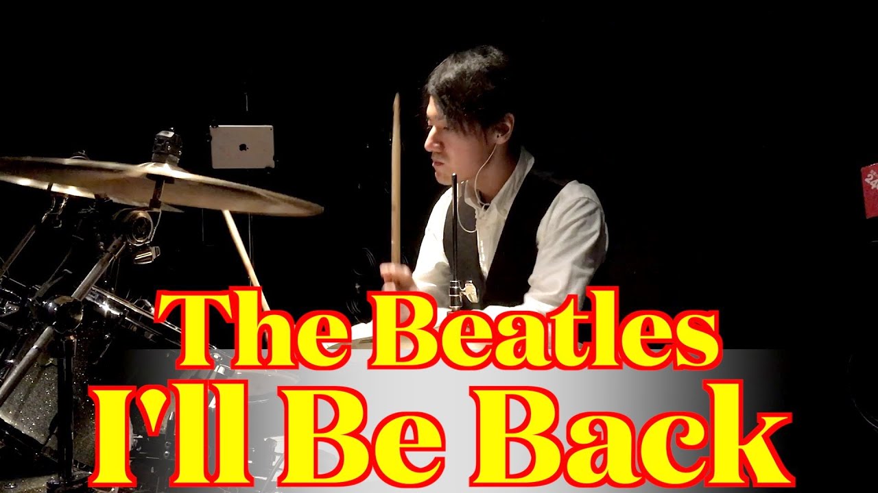 The Beatles - I'll Be Back (Drums cover from multi angle)