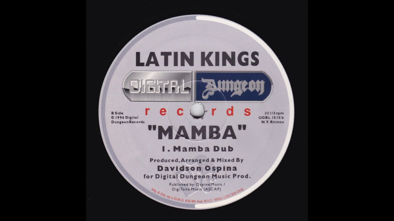 Latin Kings &lrm;&ndash; Mamba Mamba Dub)