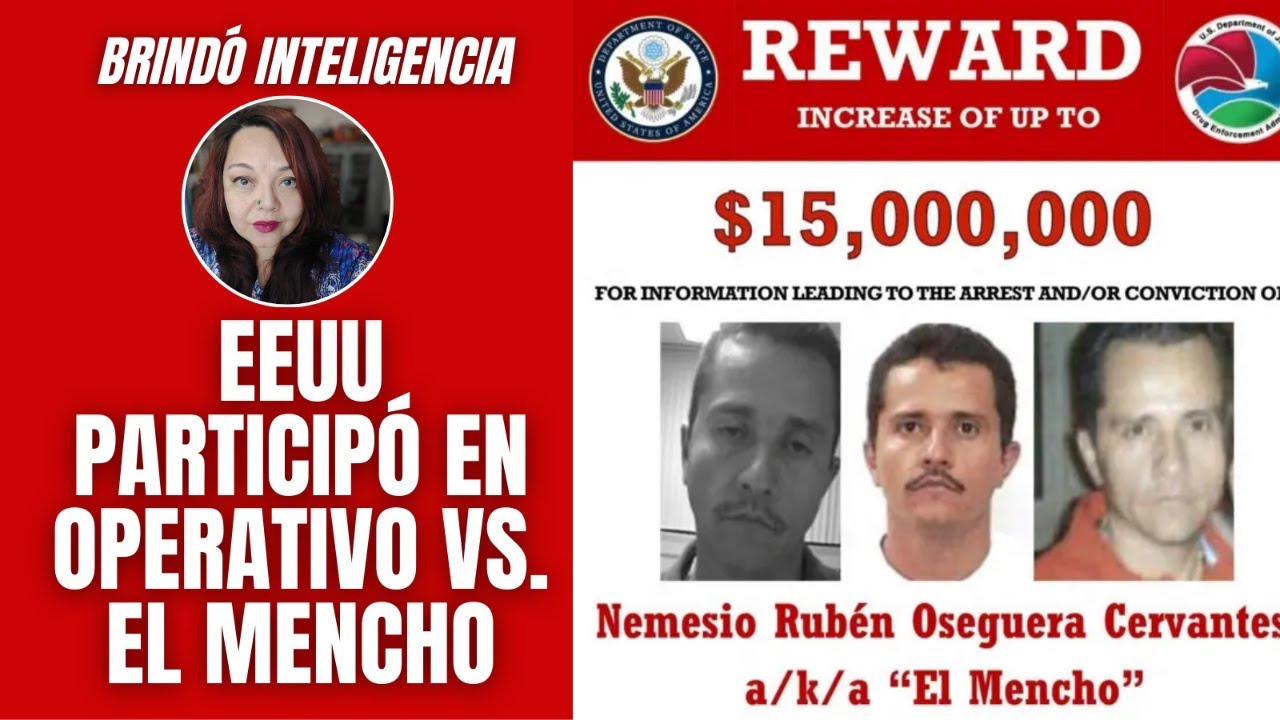 Violencia alcanza a 20 estados / EEUU participó en operativo vs. “El Mencho” con inteligencia