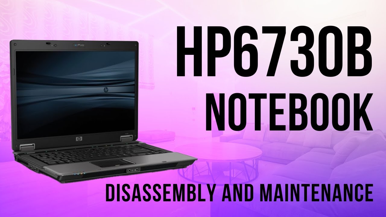 HP6730b disassembly