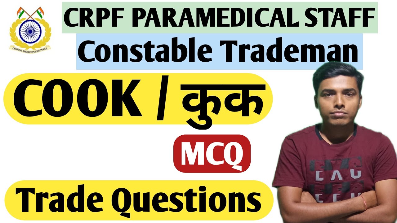 CRPF Cook Trade Questions | CRPF paramedical staff Cook Trade Questions