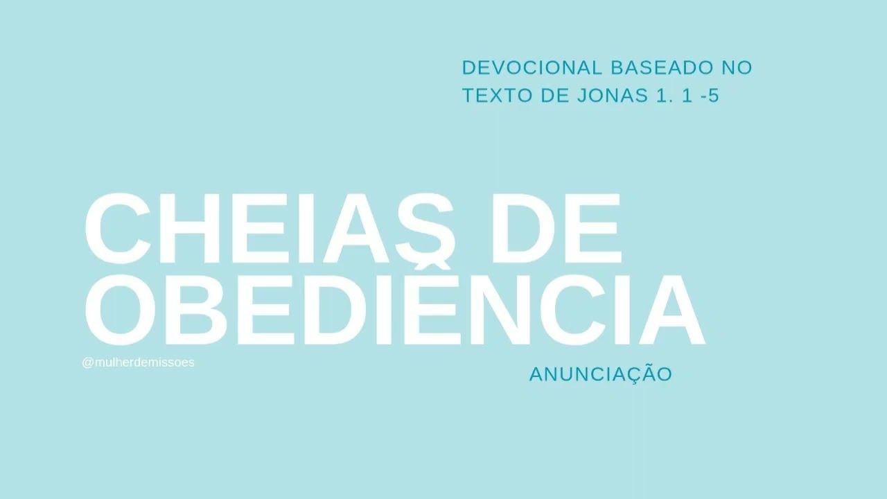 EP.02- ANUNCIAÇÃO | Devocional em Jonas 1.1-5 | Miss.Jade Simões Moreno 