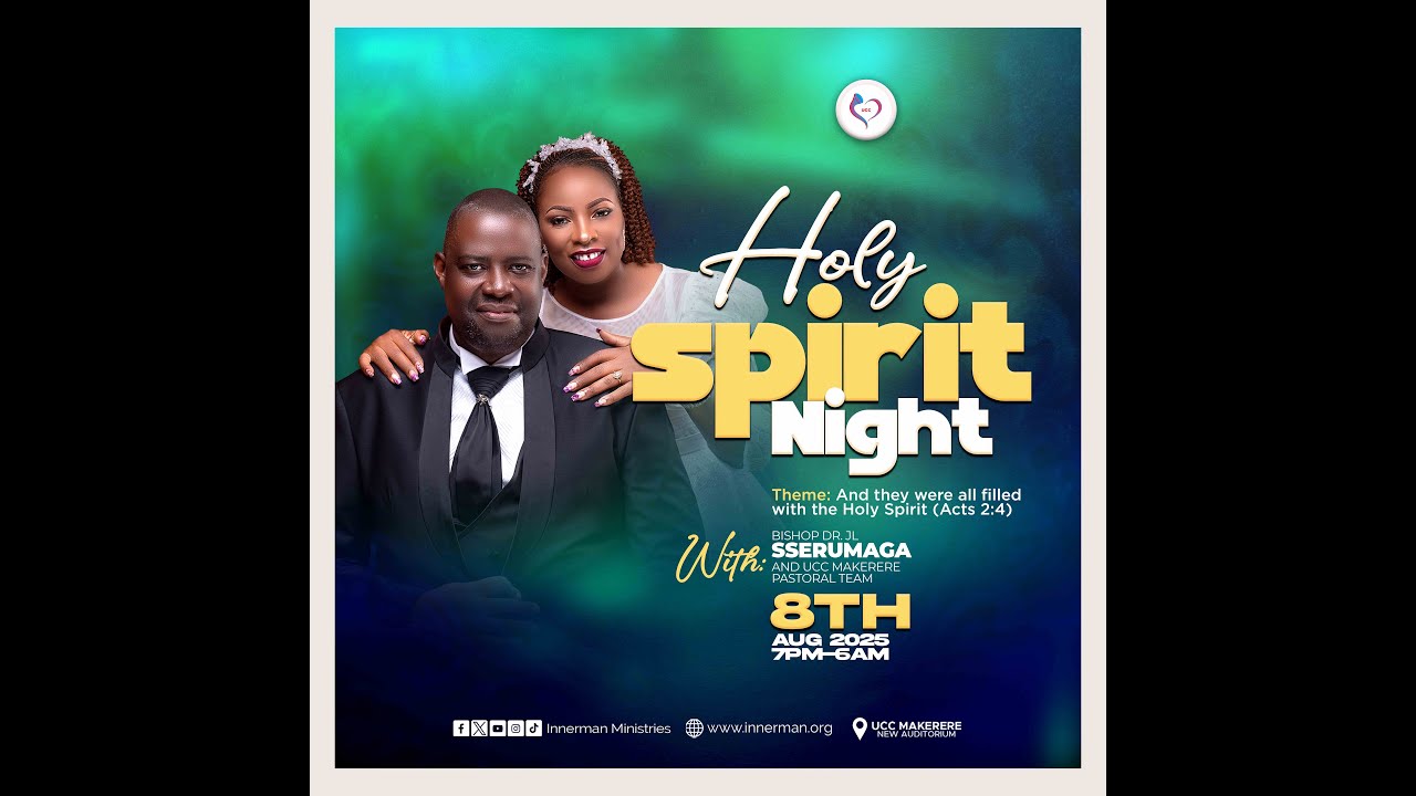 08. AUG . 2025 || HOLY SPIRIT NIGHT  || LIVE @UCC MAKERERE