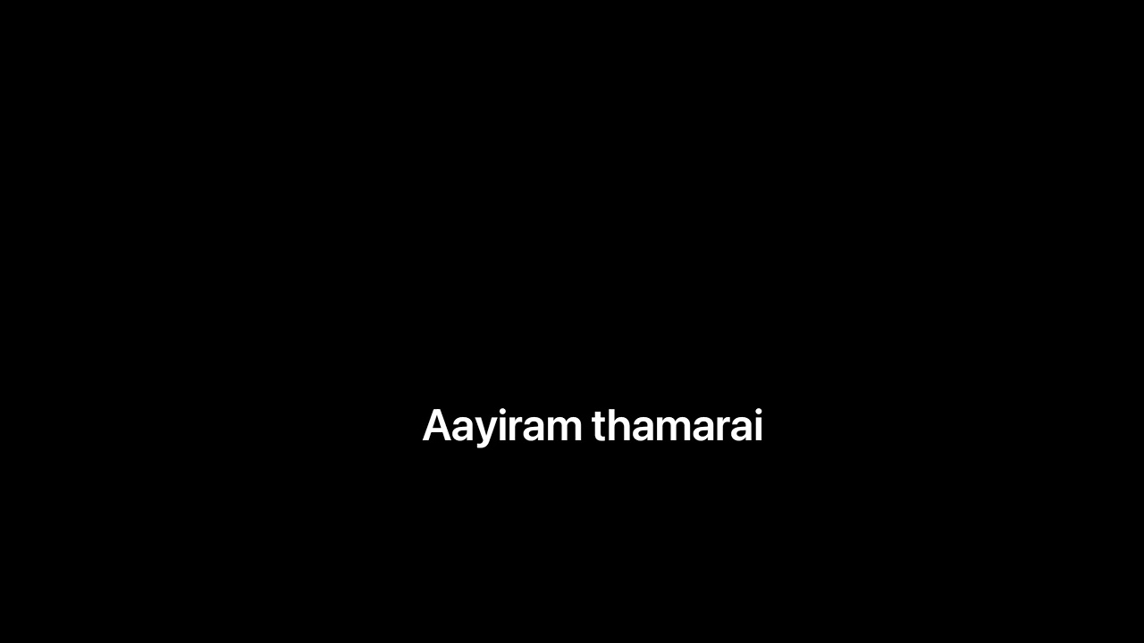 Aayiram thamarai mottukale- vaigai