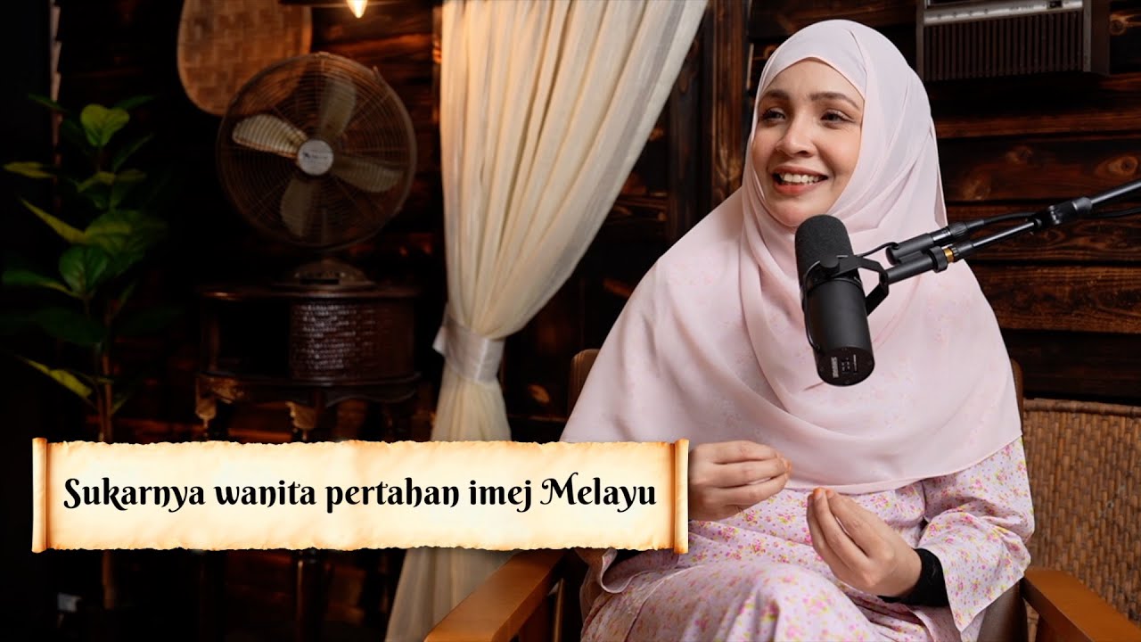 EPS 6 | Susahnya wanita nak pertahan imej Melayu