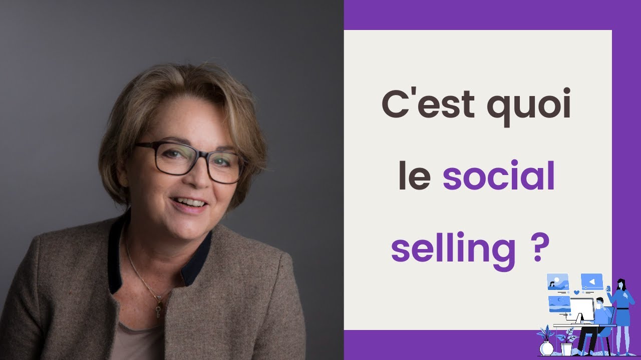Le SOCIAL SELLING : c'est quoi ??